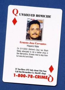 Ernesto Ernest Jose Cervantes was shot to death during the robbery of his wife's beauty shop in 2003. The beauty shop was closed for Mothers' Day but he and his wife were just returning from selling flowers and balloons on the street for the occasion. The two had finished for the day and were returningthe merchandise to the shop when three men entered the store.